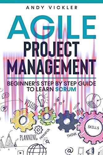 [FOX-Ebook]Agile Project Management: Beginner's step by step guide to Learn Scrum
