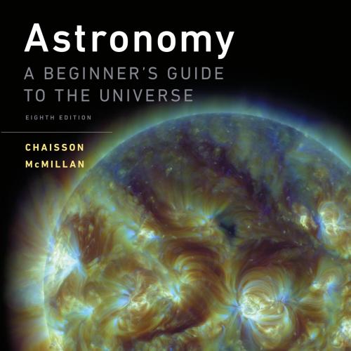 Astronomy A Beginners Guide to the Universe 8th