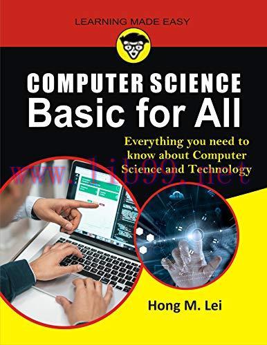 [FOX-Ebook]Computer Science Basic for All: Everything you need to know about Computer Science a...