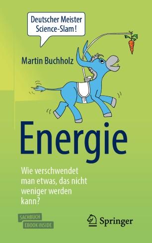 Energie – Wie verschwendet man etwas, das nicht weniger werden kann