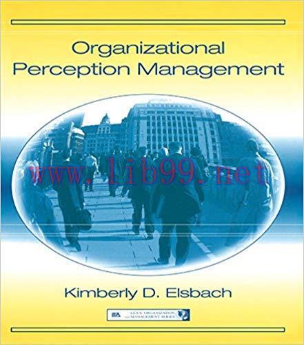 (PDF)Organizational Perception Management (Organization and Management Series) 1st Edition