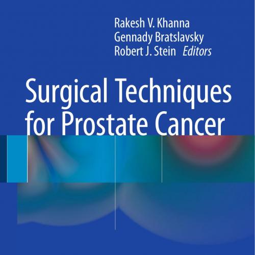 Surgical Techniques for Prostate Cancer - Wei Zhi
