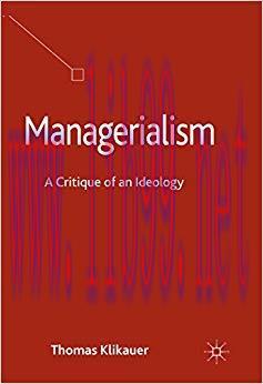 (PDF)Managerialism: A Critique of an Ideology 2013 Edition