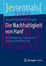 [PDF]Die Nachhaltigkeit von Hanf: Ein &Uuml;berblick &uuml;ber Produkt und Nutzung in der Wirtschaft