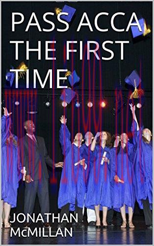 (PDF)PASS ACCA THE FIRST TIME: PASS THE FIRST TIME BOOK SERIES – #1