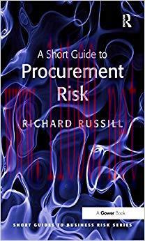 (PDF)A Short Guide to Procurement Risk (Short Guides to Business Risk) 1st Edition