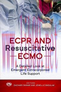 [AME]ECPR and Resuscitative ECMO: A Detailed Look at Emergent Extracorporeal Life Support (Orig...