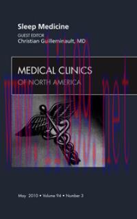 [AME]Sleep Medicine, An Issue of Medical Clinics of North America, 1e (The Clinics: Internal Me...