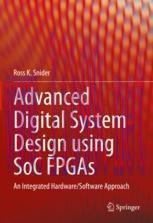 [PDF]Advanced Digital System Design using SoC FPGAs: An Integrated Hardware/Software Approach