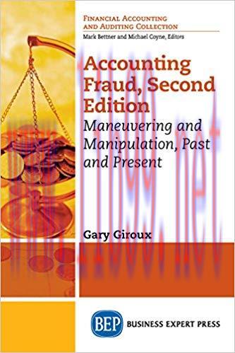 (PDF)Accounting Fraud, Second Edition: Maneuvering and Manipulation, Past and Present 2nd Editi...