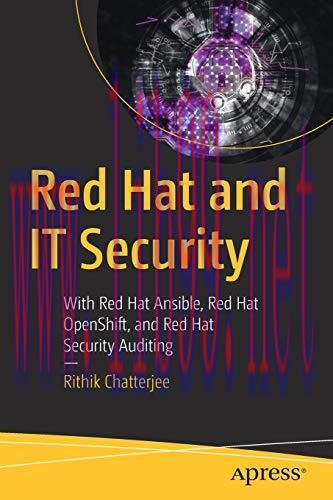 [FOX-Ebook]Red Hat and IT Security: With Red Hat Ansible, Red Hat OpenShift, and Red Hat Securi...