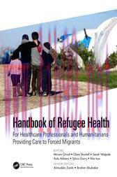 [AME]Handbook of Refugee Health : For Healthcare Professionals and Humanitarians Providing Care...