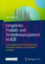 [PDF]Integriertes Produkt- und Vertriebsmanagement im B2B : Technologiebasierte Industrieproduk...
