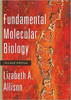 (PDF)Fundamental Molecular Biology, 2nd Edition 2nd Edition