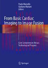 [PDF]From_ Basic Cardiac Imaging to Image Fusion: Core Competencies Versus Technological Progre...