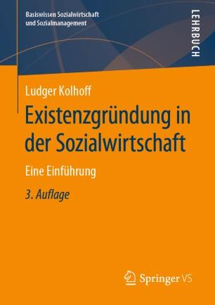 Existenzgr&uuml;ndung in der Sozialwirtschaft