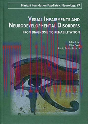 [AME]Visual Impairments and Neurodevelopmental Disorders: From_ Diagnosis to Rehabilitation (Ma...
