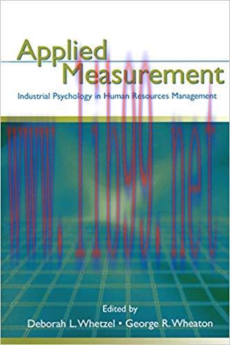 Applied Measurement: Industrial Psychology in Human Resources Management 1st Edition,
