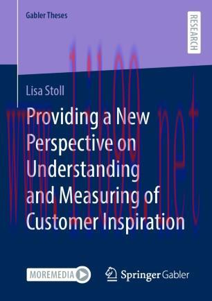 Providing a New Perspective on Understanding and Measuring of Customer Inspiration