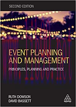 Event Planning and Management: Principles, Planning and Practice (PR in Practice) 2nd Edition,