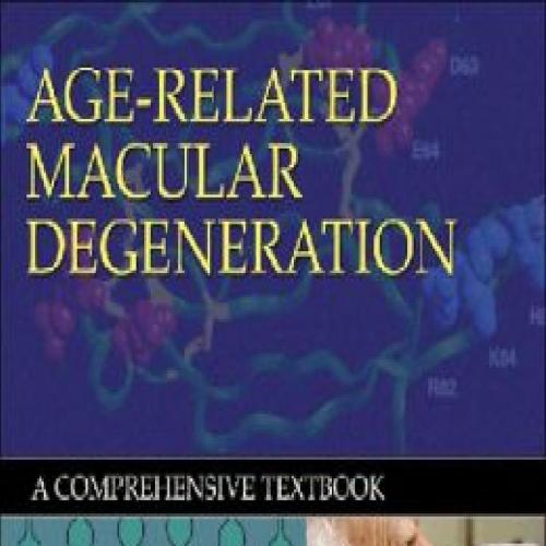 Age-Related Macular Degeneration _ A Comprehensive Textbook - ydb