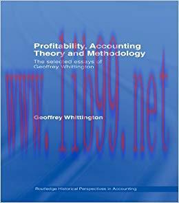 (PDF)Profitability, Accounting Theory and Methodology: The Selected Essays of Geoffrey Whitting...