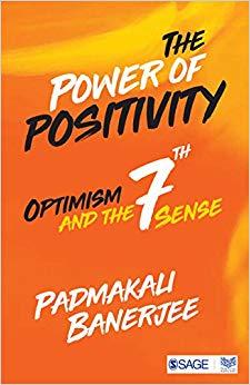 (PDF)The Power of Positivity Optimism and the Seventh Sense 1st Edition
