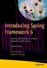 [PDF]Introducing Spring Framework 6: Learning and Building Java-based Applications With Spring