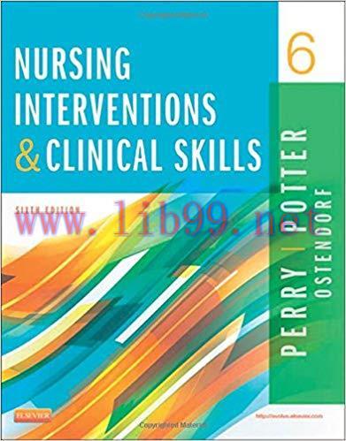 [PDF]Nursing Interventions & Clinical Skills, 6th Edition