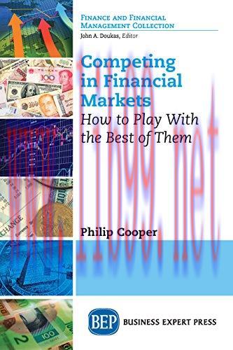 [PDF]Competing in Financial Markets [Philip Cooper]