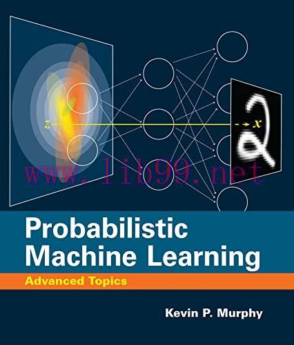 [FOX-Ebook]Probabilistic Machine Learning: Advanced Topics