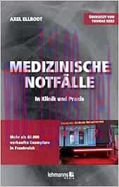 [AME]Medizinische Notf&auml;lle: In Klinik und Praxis (Original PDF)