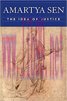 The Idea of Justice Reprint Edition,