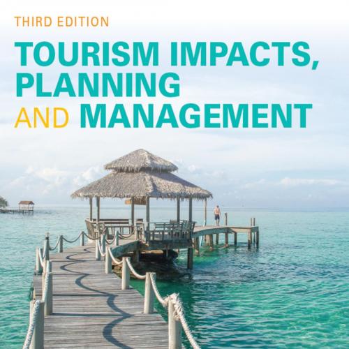 Tourism Impacts, Planning and Management 3rd Edition - Peter Mason