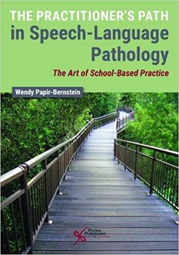 The Practitioners Path in Speech-language Pathology