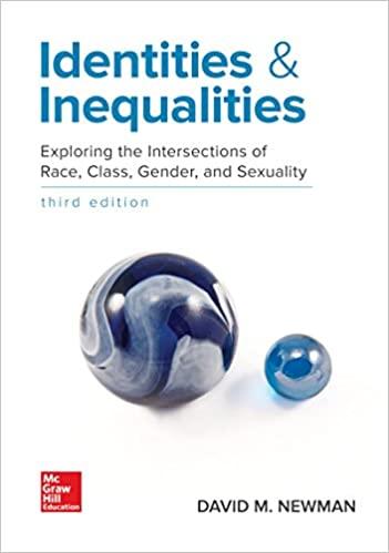 Identities and Inequalities Exploring the Intersections of Race 3rd Edition [David Newman]