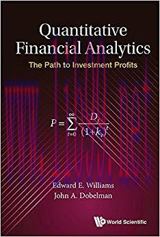 Quantitative Financial Analytics:The Path to Investment Profits