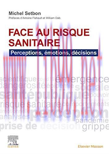 [AME]Face au risque sanitaire: Perceptions, &eacute;motions, d&eacute;cisions (Original PDF)