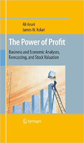(PDF)The Power of Profit Business and Economic Analyses, Forecasting, and Stock Valuation 2010 ...