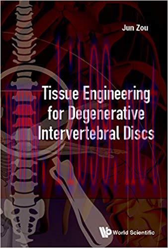 [PDF]Tissue Engineering For Degenerative Intervertebral Discs