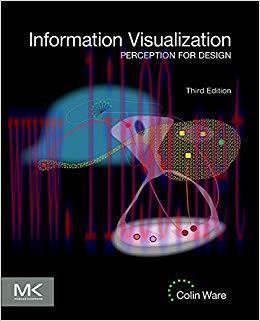 (PDF)Information Visualization: Perception for Design (Interactive Technologies) 3rd Edition