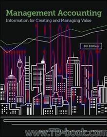 (PDF)Management Accounting: Information for Creating and Managing Value 8th Australian Edition