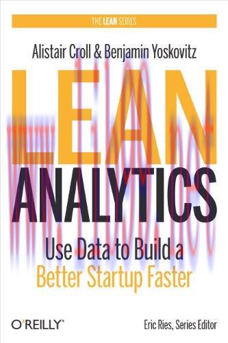 (PDF)Lean Analytics: Use Data to Build a Better Startup Faster (Lean (O&rsquo;Reilly))