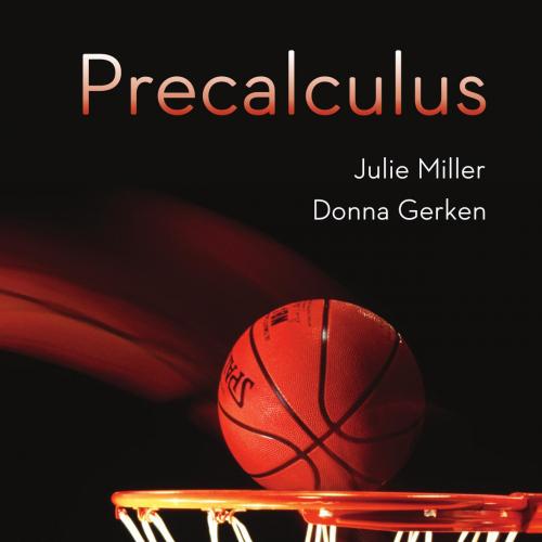 Precalculus 1st Edition by Julie Miller